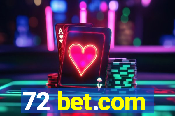 72 bet.com